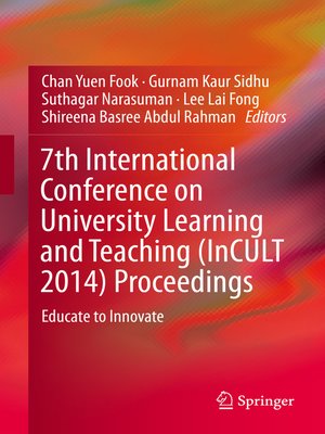 cover image of 7th International Conference on University Learning and Teaching (InCULT 2014) Proceedings